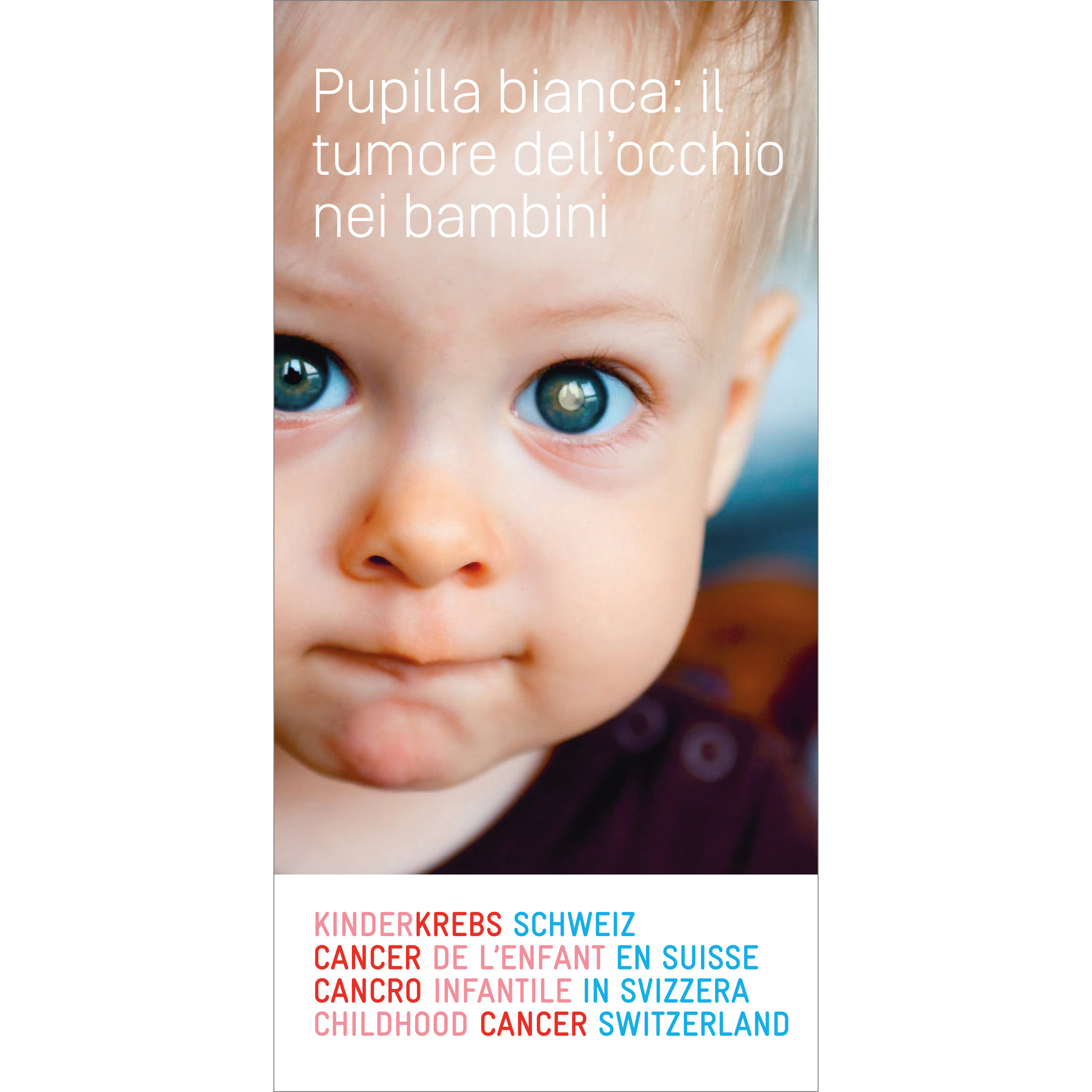 Broschüre Weiss sehen – Augenkrebs bei Kindern